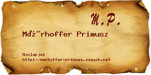 Márhoffer Primusz névjegykártya